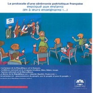 Le protocole d'une cérémonie patriotique française expliqué aux enfants