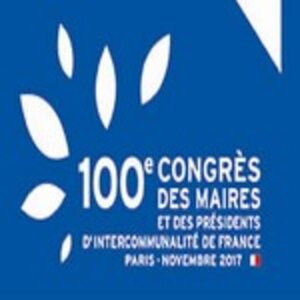 Déplacement au 100ème Congrès des Maires et Salon des Collectivités Locales